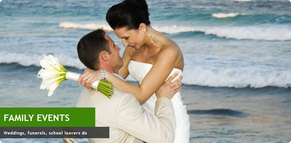 Family Events - Weddings | Funerals | Celebrations